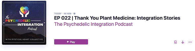 thank you plant medicine integration stories mystical heart collective psychedelic integration podcast
