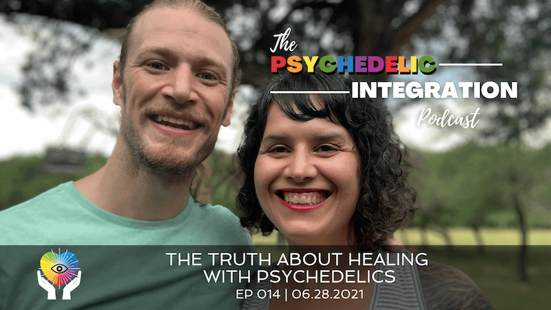 the truth about healing with psychedelics